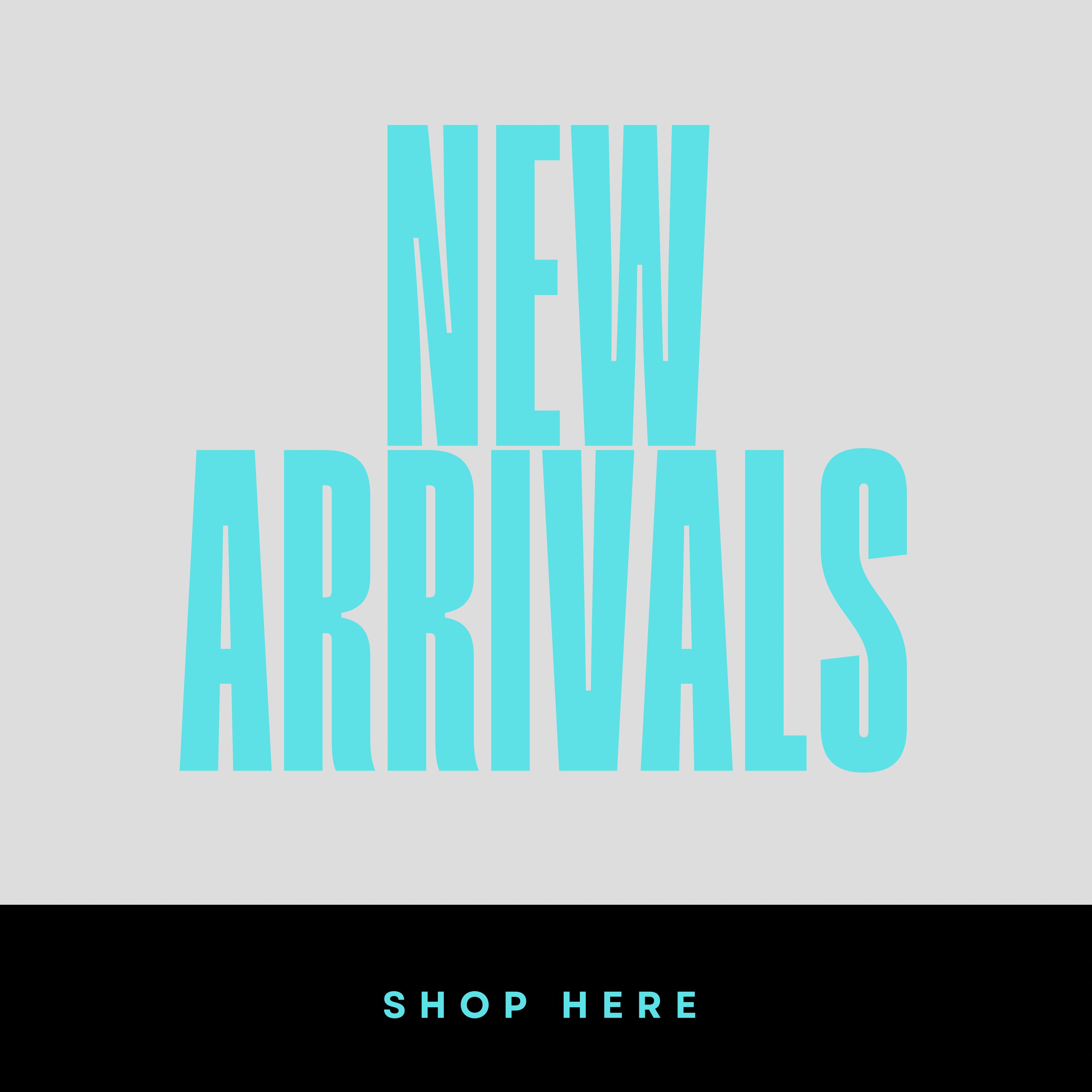 New Arrivals